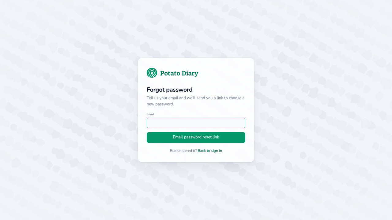 Potato Diary Forgot password page with an Email field and the Email password reset link button