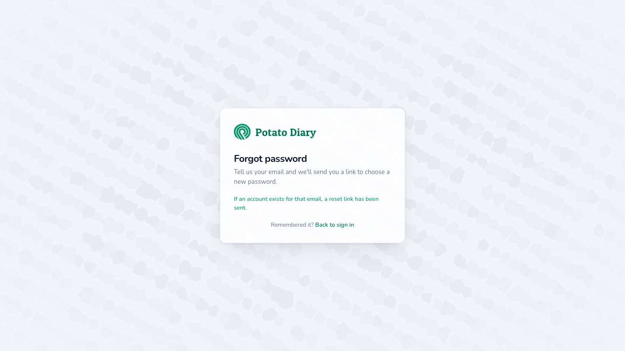 Forgot password page confirming a reset link has been sent if an account exists for that email