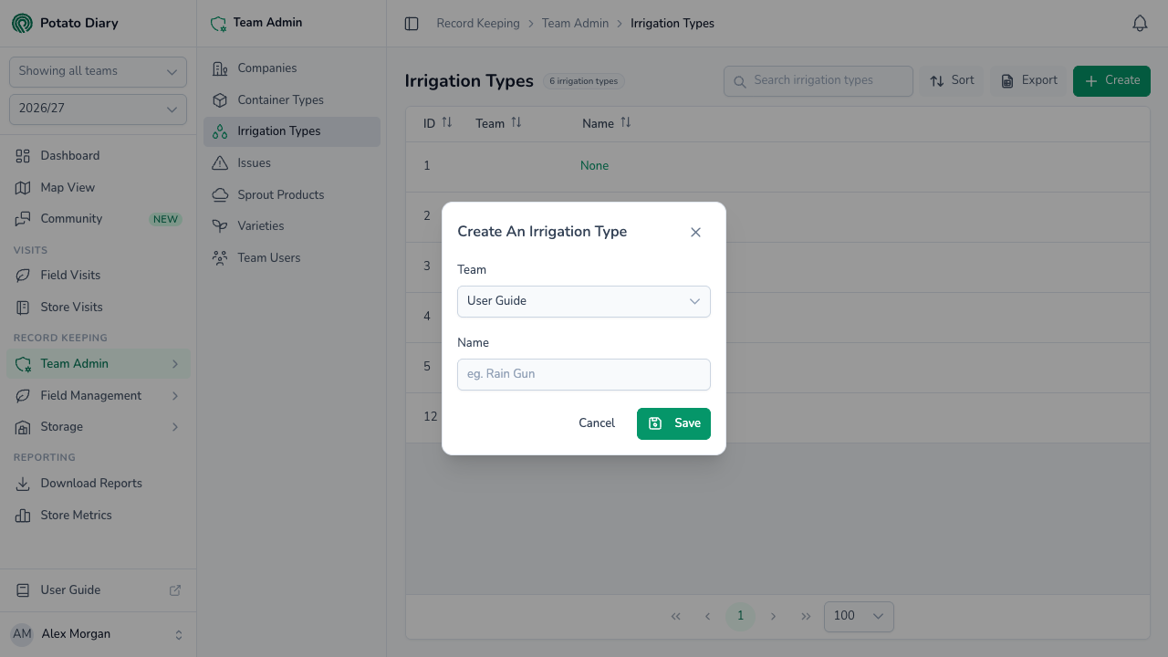Create An Irrigation Type form with team and a name for the irrigation method, such as Rain Gun
